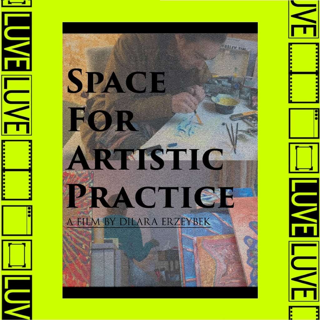 Space For Artistic Practice - Dilara Erzeybek