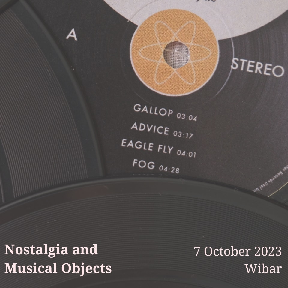 Nostalgia and Musical Objects Poster